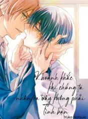 Truyện tranh Khoảnh Khắc Khi Chúng Ta Nhận Ra Đây Không Phải Tình Bạn