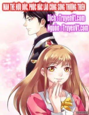 Truyện tranh Man Thê Hữu Độc, Phúc Hắc Lão Công Sủng Thượng Thiên