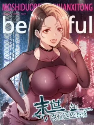 Truyện tranh Mạt Thế Đa Bội Phản Hoàn Hệ Thống