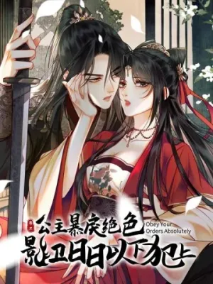 Truyện tranh Công Chúa Bá Đạo Tuyệt Sắc : Ám Vệ Ngày Nào Cũng Muốn Phạm Thượng