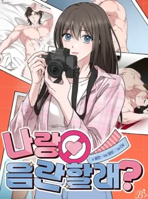 [18+] Làm Chuyện Dâm Đãng Với Tôi Không