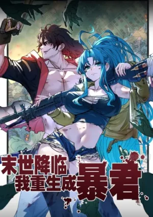 Truyện tranh Tận thế giáng lâm, ta trùng sinh thành bạo quân