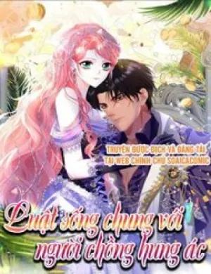 Truyện tranh Luật Sống Chung Với Người Chồng Hung Ác