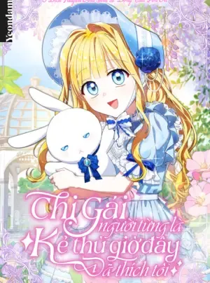 Truyện tranh Chị Gái, Người Từng Là Kẻ Thù Giờ Đây Đã Thích Tôi