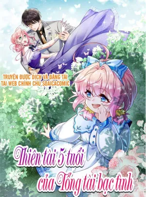 Truyện tranh Thiên Tài 5 Tuổi Của Tổng Tài Bạc Tình