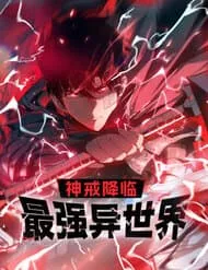 Truyện tranh Thần Giới Giáng Lâm: Ta Là Người Mạnh Nhất