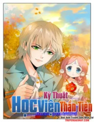 Truyện tranh Học Viện Kỹ Thuật Thần Tiên