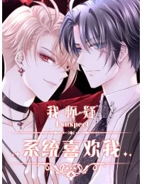 Truyện tranh Tôi Nghi Ngờ Hệ Thống Thích Tôi