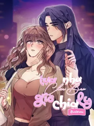 Truyện tranh [18+] Tựa Như Chưa Bao Giờ Chia Ly