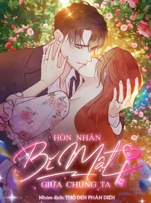 Truyện tranh [END SS1] Hôn Nhân Bí Mật Giữa Chúng Ta