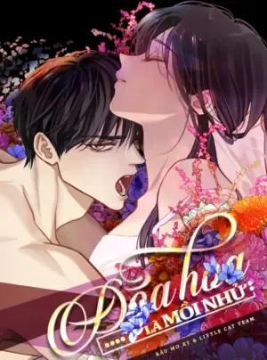 [KHÔNG CHE] [18+] Đóa Hoa Là Mồi Nhử