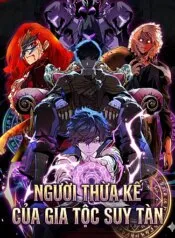 Người Thừa Kế Của Gia Tộc Suy Tàn
