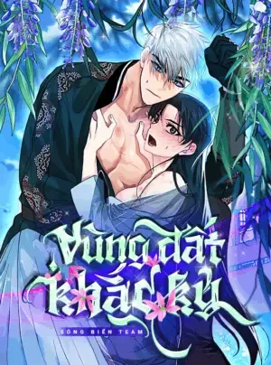 Truyện tranh [ 18+ KHÔNG CHE ] Vùng đất khắc kỷ