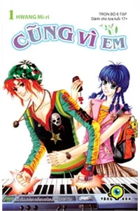 Truyện tranh Cũng vì em