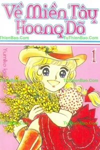 Truyện tranh Về miền tây hoang dã - Meimii Angel