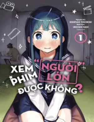 Truyện tranh Xem Phim "Người Lớn" Được Không?