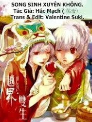 Truyện tranh Song Sinh Xuyên Không