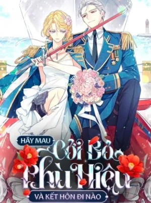 Truyện tranh Hãy Mau Cởi Bỏ Phù Hiệu Và Kết Hôn Đi Nào