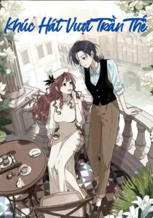 Truyện tranh Khúc Hát Vượt Trần Thế