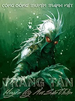 Truyện tranh Broken Moon: Legends Of The Deep - Trăng Tàn: Huyền Kỳ Nơi Sâu Thẳm