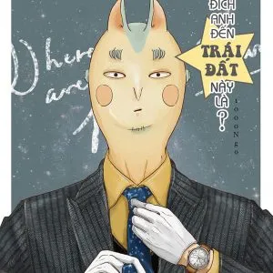 Truyện tranh Mục đích anh đến Trái Đất này là?