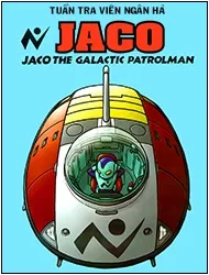Truyện tranh Tuần tra viên Ngân Hà JACO