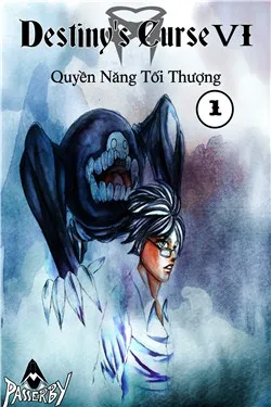 Truyện tranh Destiny's Curse 6 - Quyền năng tối thượng