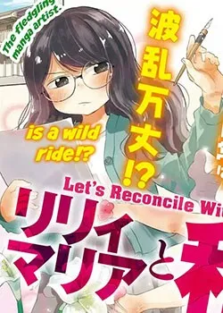 Truyện tranh Let's Reconcile With Lily Maria