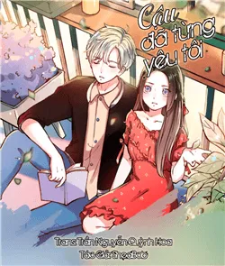 Truyện tranh Cậu Đã Từng Yêu Tôi 2