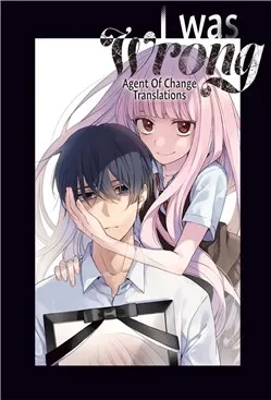 Truyện tranh I was wrong