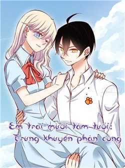 Truyện tranh Em trai mười tám tuổi : Trung khuyển phản công