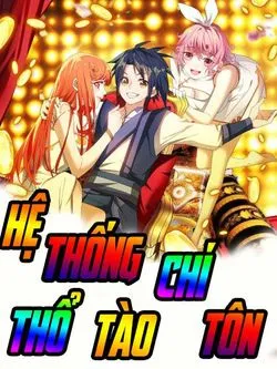 Truyện tranh Hệ thống thổ tào chí tôn