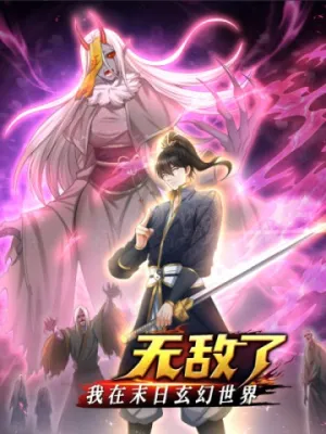 Truyện tranh Tận thế thế giới Huyền Huyễn Ta Vô Địch