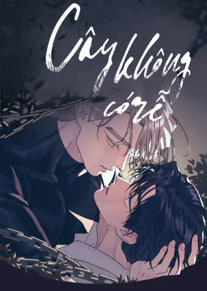 Truyện tranh (CBunu) Cây Không Có Rễ