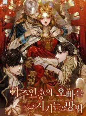 [Novel] Phương Pháp Bảo Vệ Anh Trai Nữ Chính