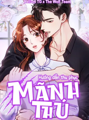 Truyện tranh Hướng Dẫn Thu Phục Mãnh Thú