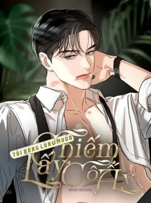 Truyện tranh Tôi Nóng Lòng Muốn Chiếm Lấy Cô Ấy