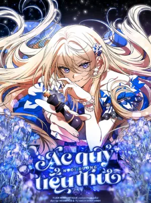 Ác Quỷ Nuôi Dưỡng Tiểu Thư