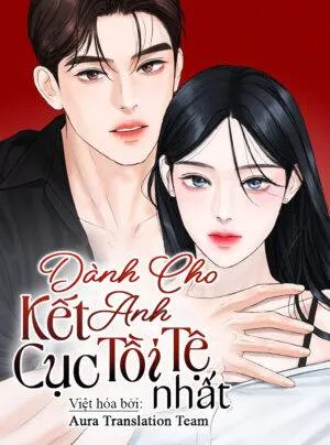 Truyện tranh Dành Cho Anh Kết Cục Tồi Tệ Nhất