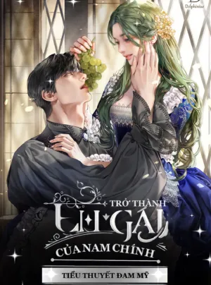 Truyện tranh [Novel] Trở Thành Em Gái Của Nam Chính Tiểu Thuyết Đam Mỹ