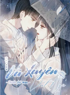 Truyện tranh Vũ Xuyên Vật Ngữ - Thành Phố Mưa