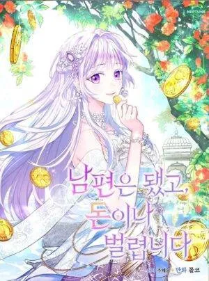 Truyện tranh Quên Chồng Đi, Tôi Phải Tập Trung Kiếm Tiền