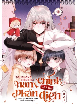 Truyện tranh Tôi dưỡng hỏng cả nam chính lẫn phản diện rồi