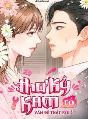 Truyện tranh Thư ký Kam có vấn đề thật rồi!