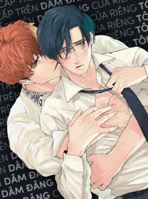 Truyện tranh Cấp Trên Dâm Đãng Của Riêng Tôi