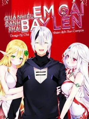 Truyện tranh Quá Nhiều Em Gái Đành Phải Bay Lên