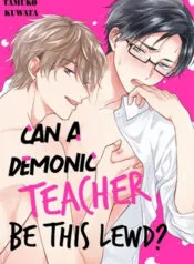 Truyện tranh Thầy Giáo Độc Ác Có Thể Dâm Đãng Đến Vậy Sao?