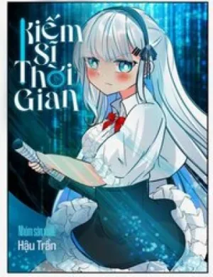 Truyện tranh Kiếm Sĩ Thời Gian