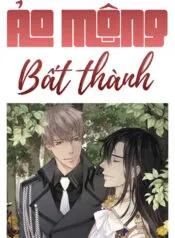 Truyện tranh Ảo Mộng Bất Thành