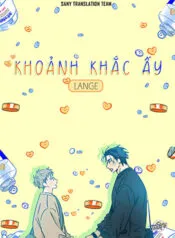 Truyện tranh Khoảnh Khắc Ấy